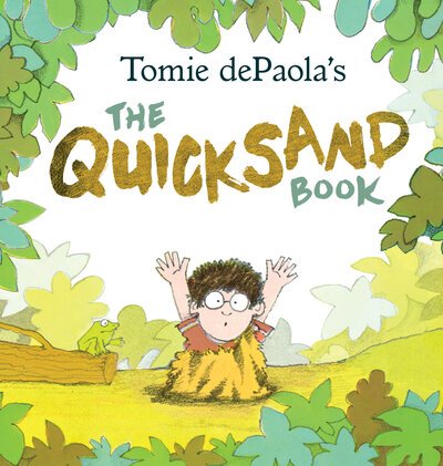 Cover for Tomie dePaola · Tomie dePaola's The Quicksand Book (Paperback Book) (2020)