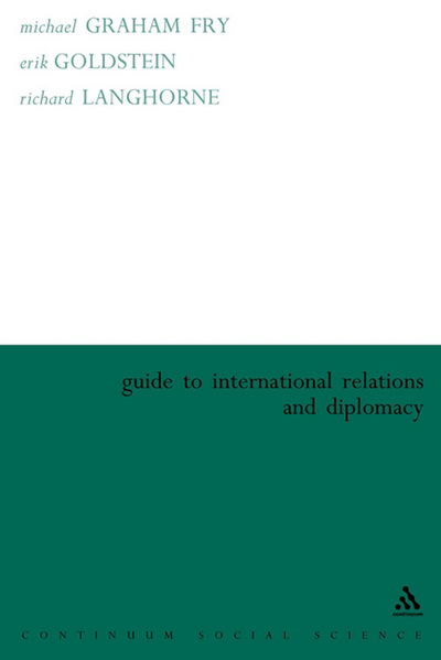 Cover for Michael Fry · Guide to International Relations and Diplomacy (Paperback Book) [New edition] (2004)