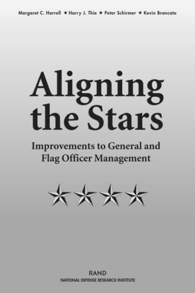 Cover for Margaret C. Harrell · Aligning the Stars: Improvements to General and Flag Officer Management (Pocketbok) (2004)
