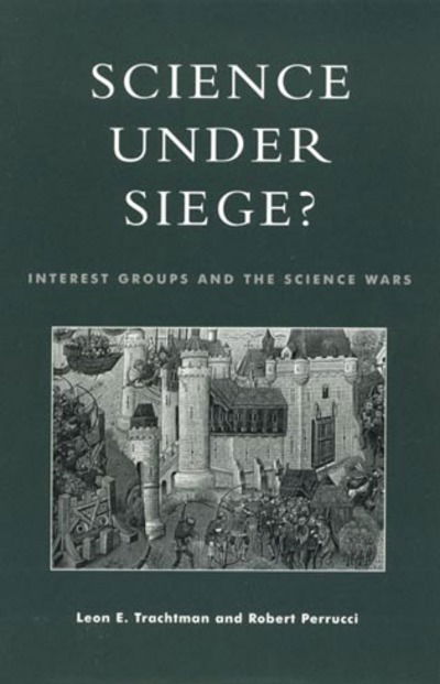 Cover for Leon E. Trachtman · Science Under Siege?: Interest Groups and the Science Wars (Paperback Book) (2000)