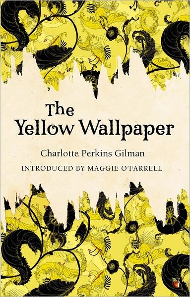 Cover for Charlotte Perkins Gilman · The Yellow Wallpaper - Virago Modern Classics (Taschenbuch) (1981)