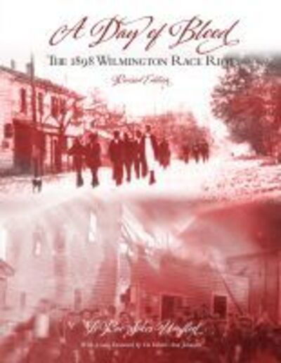 Cover for LeRae Sikes Umfleet · A Day of Blood: The 1898 Wilmington Race Riot (Pocketbok) [Revised edition] (2020)