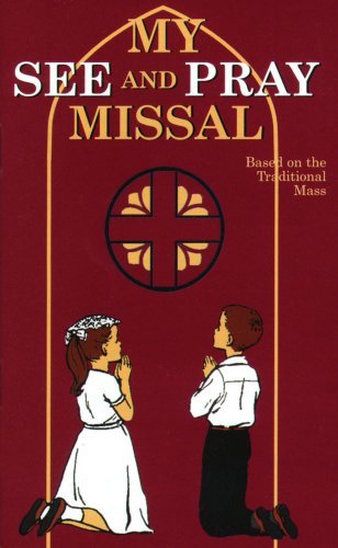 Cover for Sr. M. Joan Therese · My See and Pray Missal (Paperback Book) (1997)