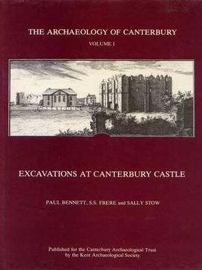 Cover for Paul Bennett · Excavations at Canterbury Castle (Inbunden Bok) (1982)