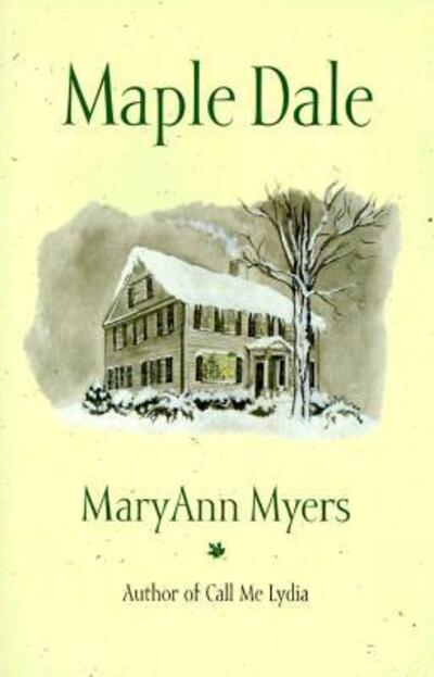 Cover for Maryann Myers · Maple Dale (Paperback Book) (1999)