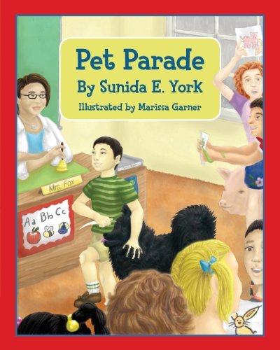 Cover for Sunida E York · Pet Parade (Paperback Book) (2014)