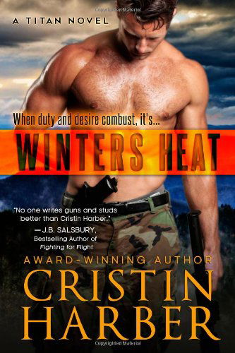 Cover for Cristin Harber · Winters Heat: Titan #1 (Volume 1) (Paperback Book) (2013)