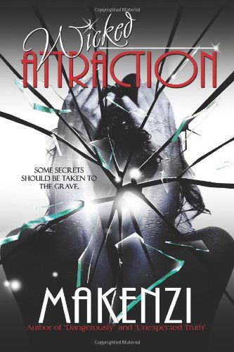 Cover for Makenzi · Wicked Attraction (Paperback Book) (2013)