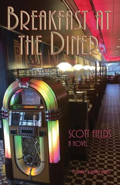 Cover for Scott Fields · Breakfast at the Diner (Paperback Book) (2015)
