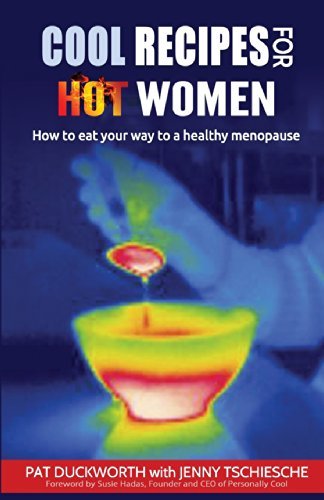 Cool Recipes for Hot Women - Jenny Tschiesche - Książki - Royston Hypnotherapy - 9780992662011 - 23 maja 2014