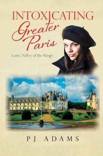 Cover for Pj Adams · Intoxicating Greater Paris (Paperback Bog) (2016)