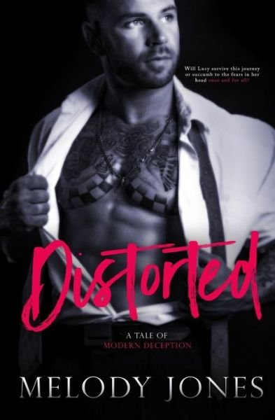 Cover for Melody Jones · Distorted A Tale of Modern Deception (Pocketbok) (2017)