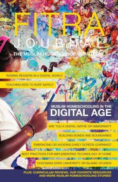 Cover for Ismail Reyhana · Fitra Journal ?Muslim Homeschooling in The Digital Age (Paperback Book) (2016)