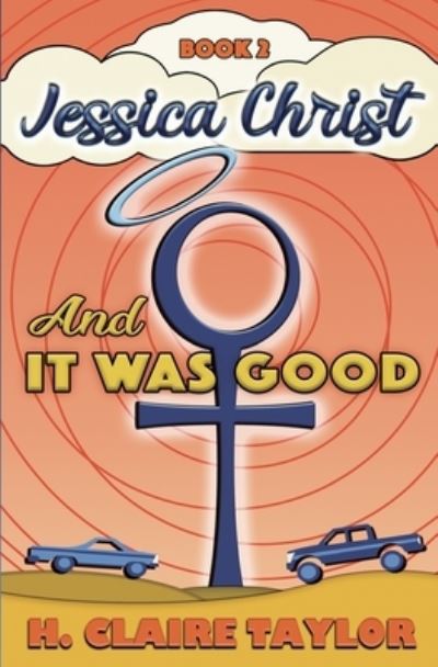 Cover for H. Claire Taylor · And It Was Good (Paperback Book) (2016)