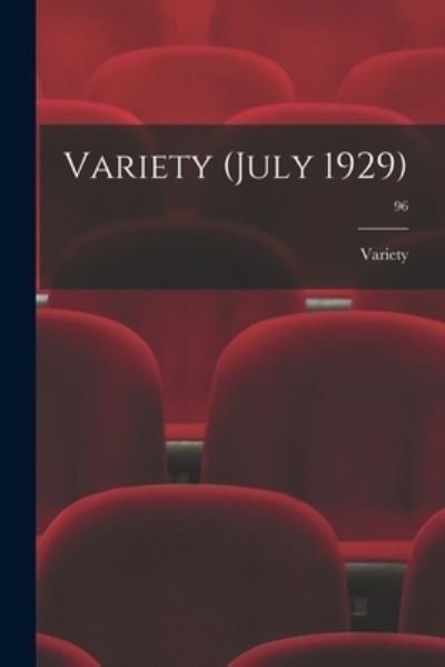Variety (July 1929); 96 - Variety - Kirjat - Hassell Street Press - 9781015038011 - perjantai 10. syyskuuta 2021