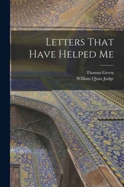 Cover for William Quan Judge · Letters That Have Helped Me (Buch) (2022)
