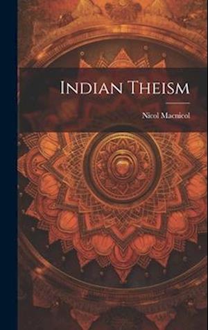Cover for Nicol MacNicol · Indian Theism (Book) (2023)