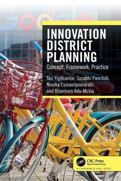 Cover for Yigitcanlar, Tan (Queensland University of Technology) · Innovation District Planning: Concept, Framework, Practice (Pocketbok) (2024)