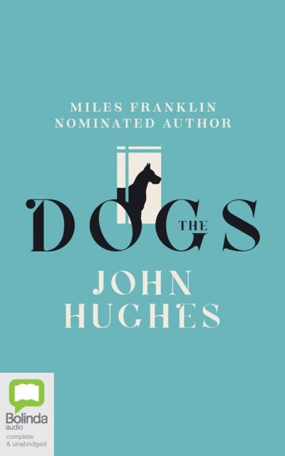 Cover for John Hughes · The Dogs (CD) (2022)