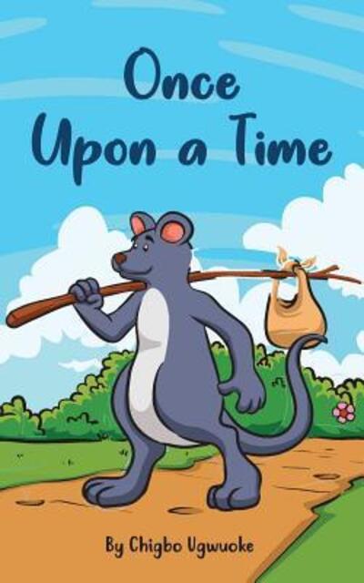 Cover for Chigbo Ugwuoke · Once Upon a Time (Paperback Book) (2019)