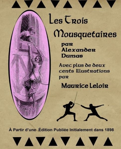 Cover for Alexandre Dumas · Les Trois Mousequetaires par Alexander Dumas (Paperback Bog) (2019)