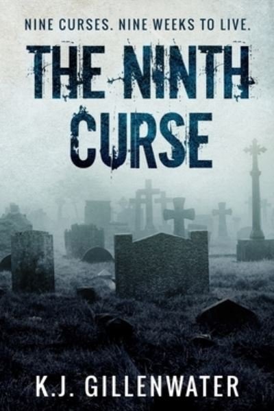 Cover for K J Gillenwater · The Ninth Curse (Paperback Book) (2020)