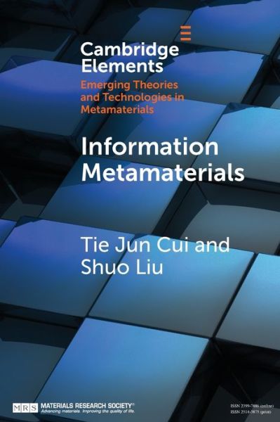 Cover for Tie Jun Cui · Information Metamaterials - Elements in Emerging Theories and Technologies in Metamaterials (Paperback Book) (2021)