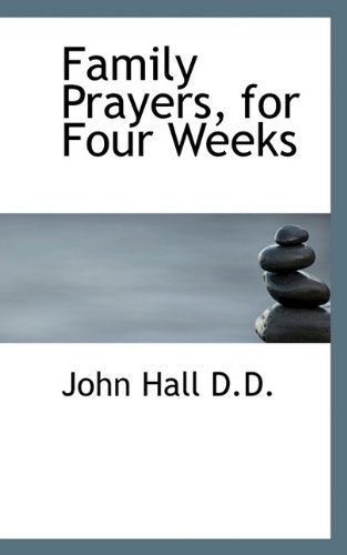 Cover for John Hall · Family Prayers, for Four Weeks (Paperback Bog) (2009)