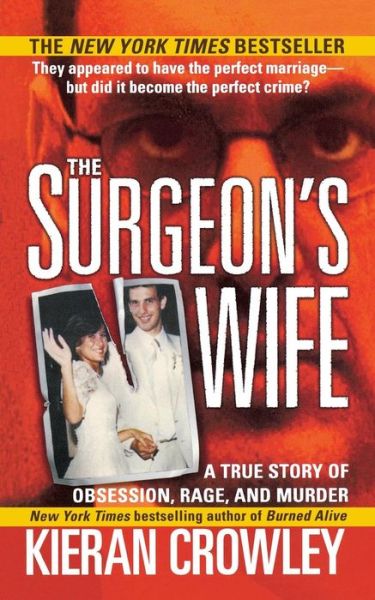 Surgeon's Wife - Kieran Mark Crowley - Books - St. Martin\'s Press - 9781250093011 - September 1, 2001