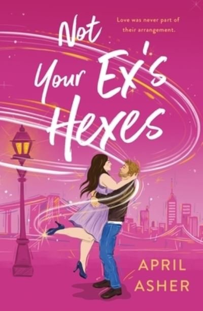 Cover for April Asher · Not Your Ex's Hexes - Supernatural Singles (Pocketbok) (2023)