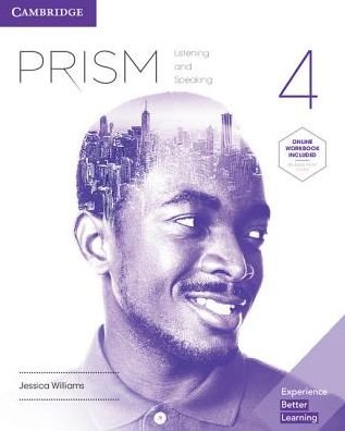 Cover for Jessica Williams · Prism Level 4 Student's Book with Online Workbook Listening and Speaking - Prism (Bok) (2017)