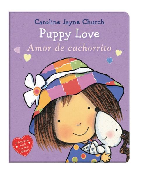 Cover for Caroline Jayne Church · Puppy Love / Amor de cachorrito (Scholastic Bilingual) (Board book) [Bilingual edition] (2020)