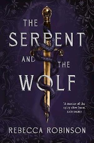 Cover for Rebecca Robinson · The Serpent and the Wolf (Paperback Book) (2025)