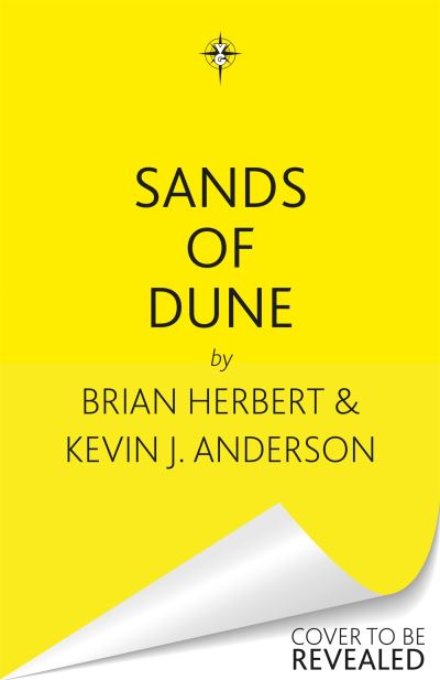 Cover for Brian Herbert · Sands of Dune: Novellas from the world of Dune (Gebundenes Buch) (2022)