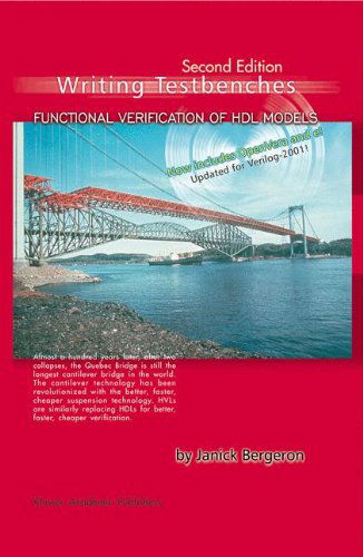 Writing Testbenches: Functional Verification of HDL Models - Janick Bergeron - Livros - Springer-Verlag New York Inc. - 9781402074011 - 28 de fevereiro de 2003
