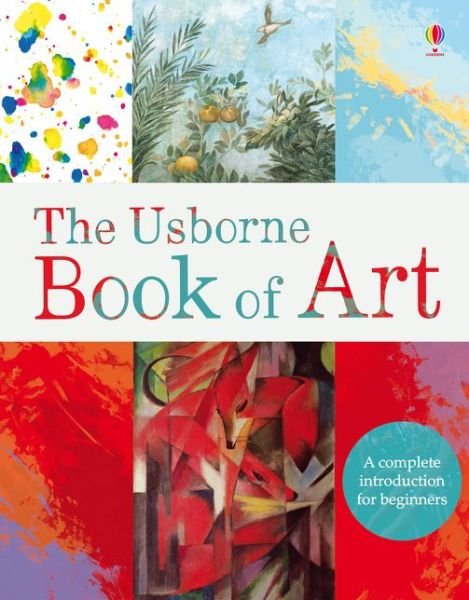 Cover for Rosie Dickins · The Usborne Book of Art - Art (Paperback Book) [New edition] (2014)