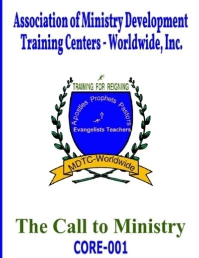Cover for Jan Wilson · CORE001 - The Call To Ministry (Paperback Book) [1st edition] (2006)