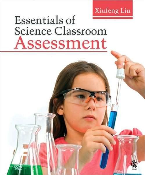 Cover for Xiufeng Liu · Essentials of Science Classroom Assessment (Pocketbok) (2009)