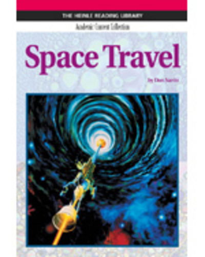 Space Travel: Heinle Reading Library, Academic Content Collection: Heinle Reading Library - Melissa Cole - Livres - Cengage Learning, Inc - 9781413018011 - 21 février 2005