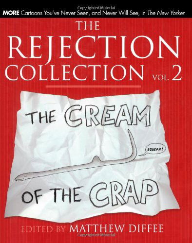 Cover for Cream of the Crap · Rejection Collection 2 (Book) (2007)