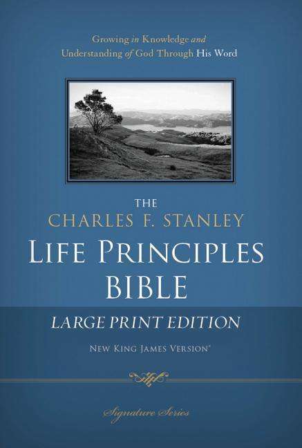 Charles F. Stanley Life Principles Bible-nkjv-large Print - Charles F Stanley - Books - Thomas Nelson Publishers - 9781418547011 - August 4, 2015