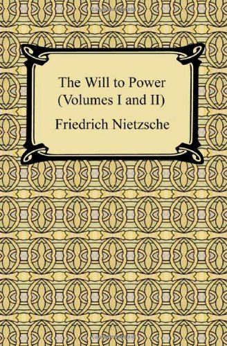 Cover for Friedrich Nietzsche · The Will to Power (Volumes I and Ii) (Paperback Bog) (2010)