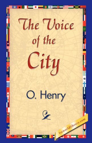 Cover for Henry O. · The Voice of the City (Hardcover bog) (2007)