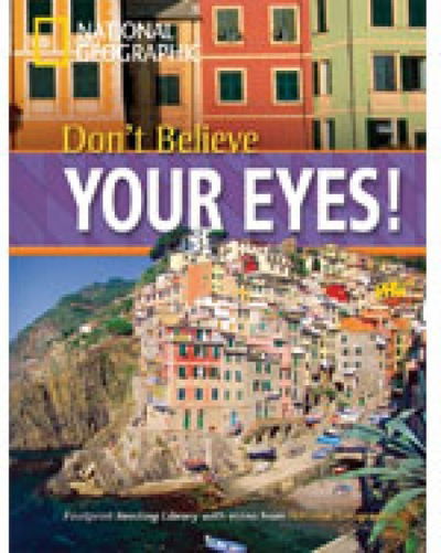 Cover for National Geographic · Don't Believe Your Eyes! + Book with Multi-ROM: Footprint Reading Library 800 (Book) [New edition] (2008)