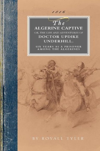 Cover for Royall Tyler · The Algerine Captive (Paperback Book) (2008)