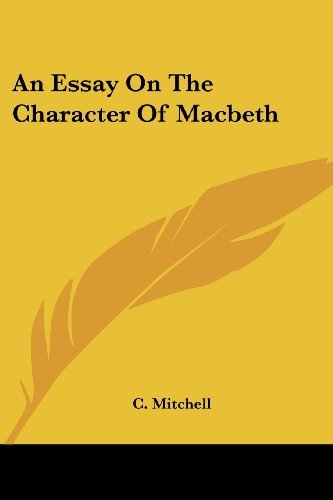 Cover for C. Mitchell · An Essay on the Character of Macbeth (Paperback Book) (2007)