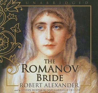 Cover for Robert Alexander · The Romanov Bride (CD) (2008)