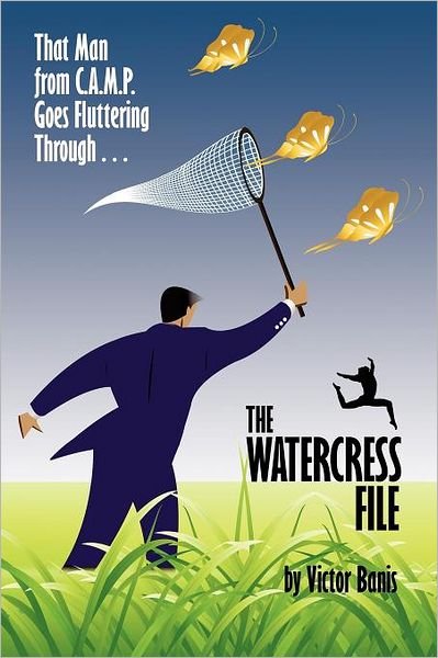 The Watercress File - Victor J. Banis - Books - Borgo Press - 9781434444011 - December 1, 2011