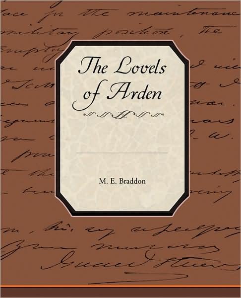 Cover for M. E. Braddon · The Lovels of Arden (Pocketbok) (2009)