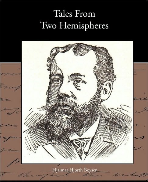 Cover for Hjalmar Hjorth Boysen · Tales from Two Hemispheres (Paperback Book) (2010)